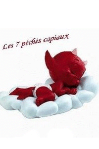les 7 péchés capiteaux !!!